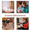 Armosta_lähetystyössä_300px