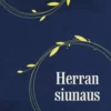 Herran-siunaus Jukka Norvanto