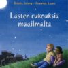 Lasten rukouksia maailmalta