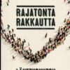 Rajatonta rakkautta