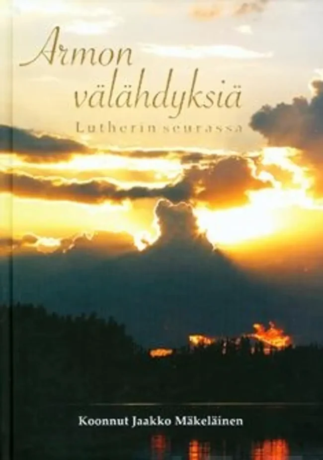 Armon välähdyksiä