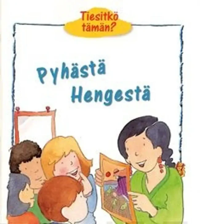 Tiesitkö tämän Pyhästä Hengestä