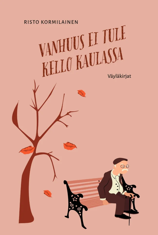 Vanhuus-ei-tule-kello-kaulassa_kansi