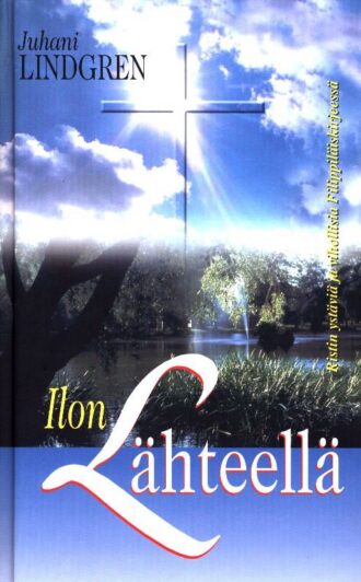 Ilon lähteellä (Lindgren Juhani)